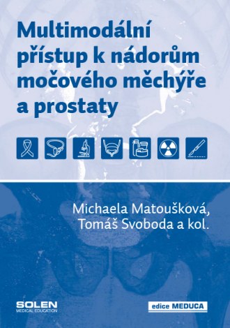 Multimodální přístup k nádorům močového měchýře a prostaty