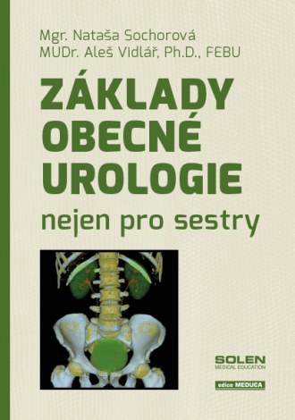 Základy obecné urologie nejen pro sestry